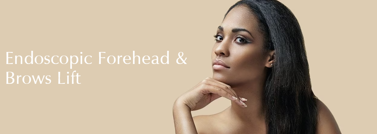 Endoscopic Forehead & Brows Lift